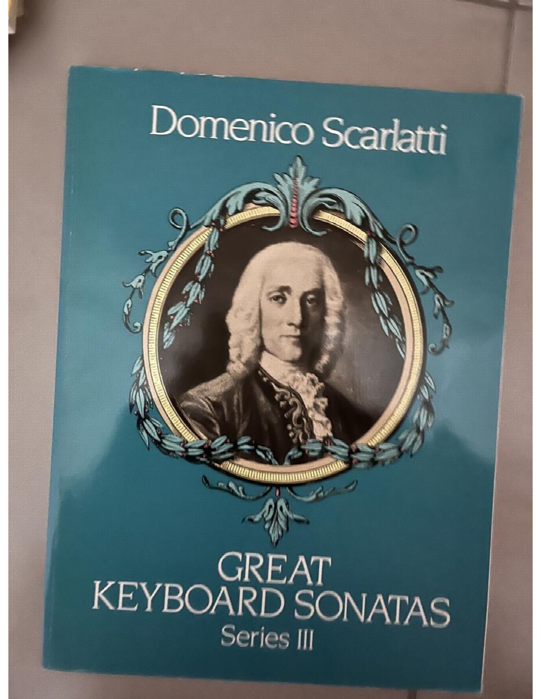 Domenico Scarlatti - Great keyboard sonatas series III