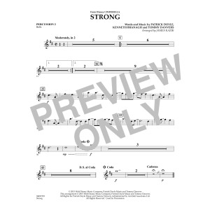 Strong (from the Motion Picture Cinderella) (arr. James Kazik) - Percussion 2