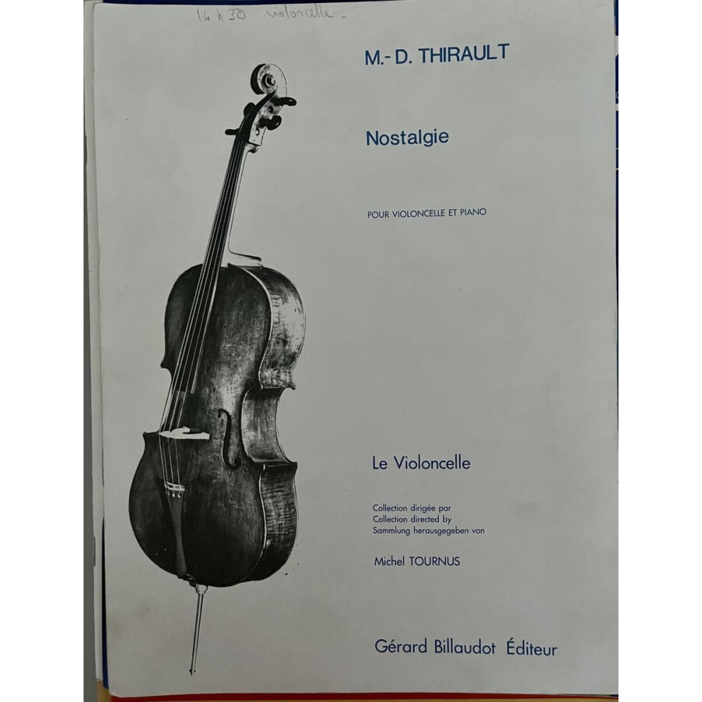 Nostalgie MD Thirault pour violoncelle et piano - Le violoncelle