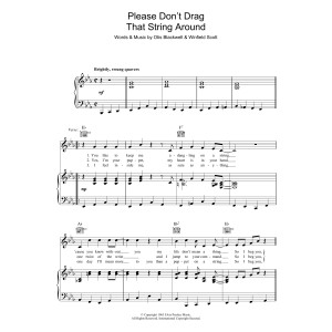 Please Don't Drag That String Around