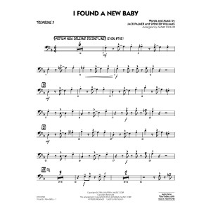 I Found a New Baby - Trombone 3